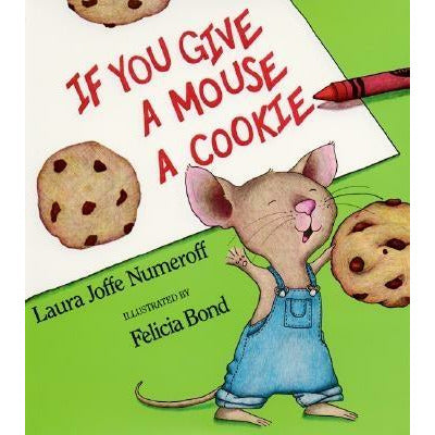 If You Give a Mouse a Cookie Big Book by Laura Joffe Numeroff