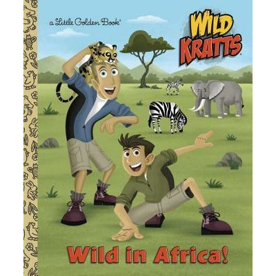 Wild in Africa! (Wild Kratts) by Chris Kratt