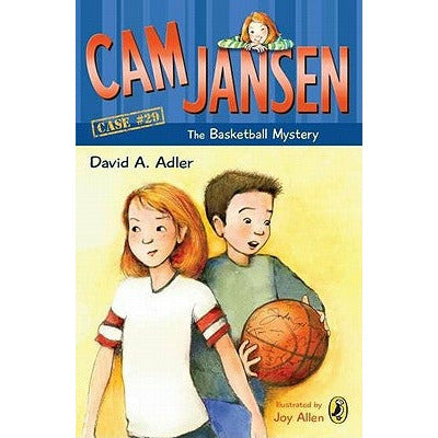 CAM Jansen: The Basketball Mystery #29 by David A. Adler
