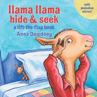 Llama Llama Hide & Seek: A Lift-The-Flap Book by Anna Dewdney