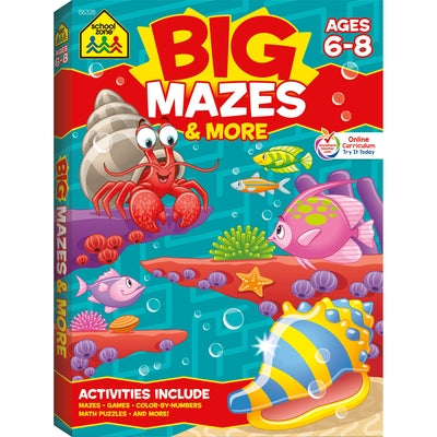 School Zone Big Mazes & More Workbook by School Zone