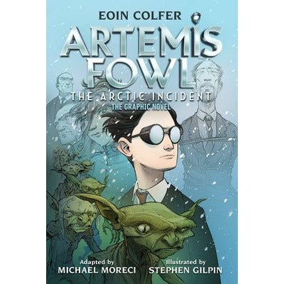 The) Eoin Colfer Artemis Fowl: The Arctic Incident: The Graphic Novel (Graphic Novel by Eoin Colfer
