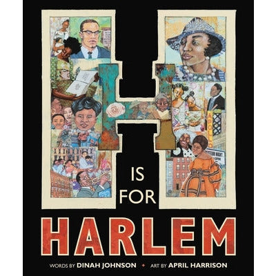 H Is for Harlem by Dinah Johnson