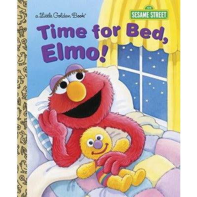 Time for Bed, Elmo! by Sarah Albee
