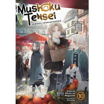 Mushoku Tensei: Jobless Reincarnation (Light Novel) Vol. 10 by Rifujin Na Magonote