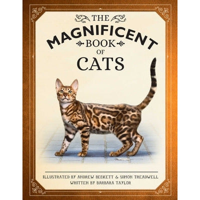 The Magnificent Book of Cats: (Kids Books about Cats, Middle Grade Cat Books, Books about Animals) by Barbara Taylor