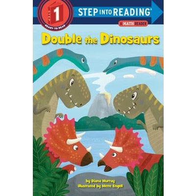 Double the Dinosaurs: A Math Reader by Diana Murray