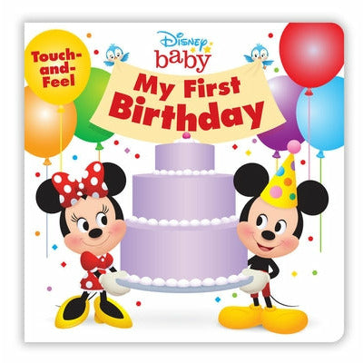 My First Birthday by Disney Books