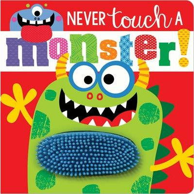 Never Touch a Monster! by Rosie Greening