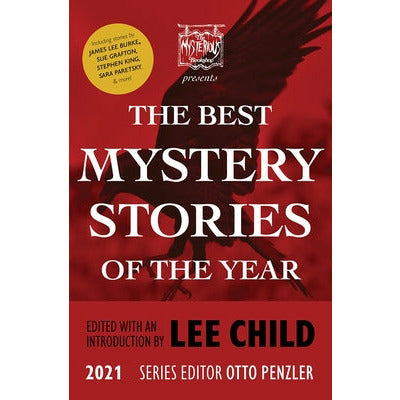 The Mysterious Bookshop Presents the Best Mystery Stories of the Year: 2021 by Lee Child