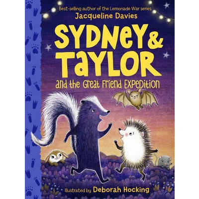 Sydney and Taylor and the Great Friend Expedition by Jacqueline Davies