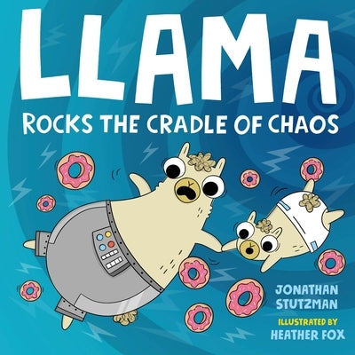 Llama Rocks the Cradle of Chaos by Jonathan Stutzman