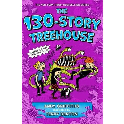 The 130-Story Treehouse: Laser Eyes and Annoying Flies by Andy Griffiths