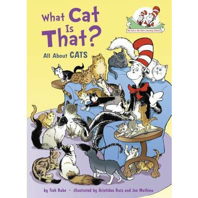 What Cat Is That?: All about Cats by Tish Rabe
