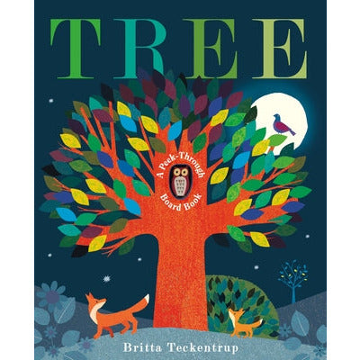 Tree: A Peek-Through Board Book by Britta Teckentrup
