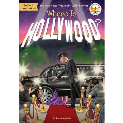 Where Is Hollywood? by Dina Anastasio