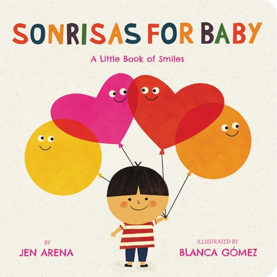 Sonrisas for Baby: A Little Book of Smiles by Jen Arena