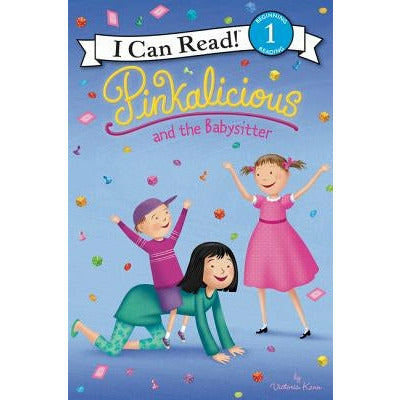Pinkalicious and the Babysitter by Victoria Kann