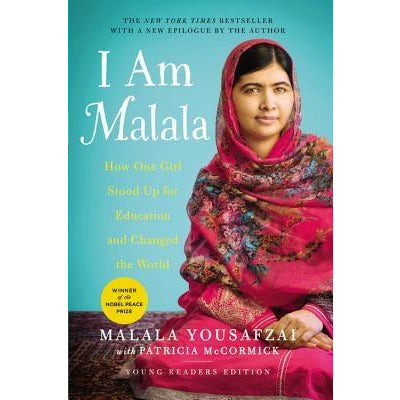 I Am Malala: How One Girl Stood Up for Education and Changed the World (Young Readers Edition) by Malala Yousafzai