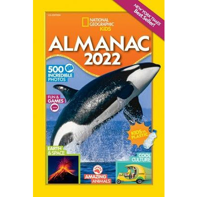National Geographic Kids Almanac 2022 by National Geographic Kids