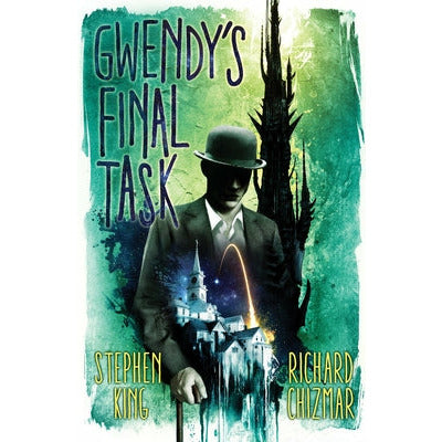 Gwendy's Final Task by Stephen King