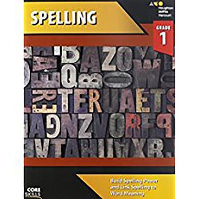 Core Skills Spelling Workbook Grade 1 by Houghton Mifflin Harcourt