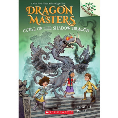 Curse of the Shadow Dragon: A Branches Book (Dragon Masters #23) by Tracey West
