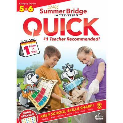 Summer Bridge Activities(r) Quick, Grades 5 - 6 by Summer Bridge Activities