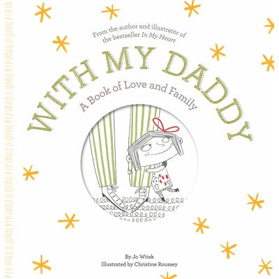 With My Daddy: A Book of Love and Family by Jo Witek