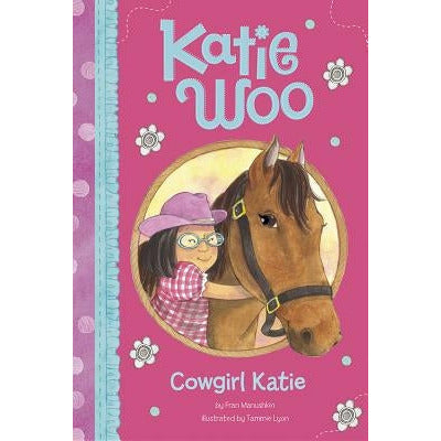 Cowgirl Katie by Fran Manushkin