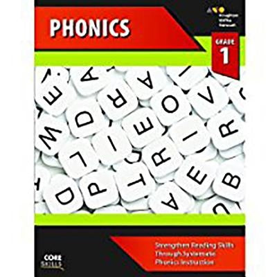 Core Skills Phonics Workbook Grade 1 by Houghton Mifflin Harcourt