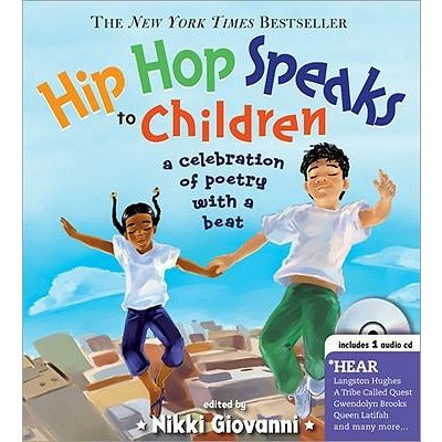 Hip Hop Speaks to Children: A Celebration of Poetry with a Beat [With CD] by Nikki Giovanni