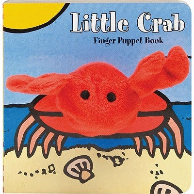 Little Crab: Finger Puppet Book: (Finger Puppet Book for Toddlers and Babies, Baby Books for First Year, Animal Finger Puppets) by Chronicle Books