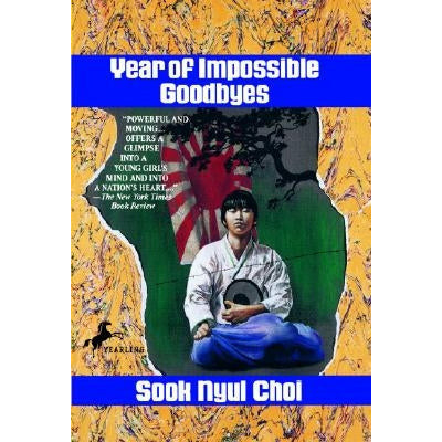 Year of Impossible Goodbyes by Sook Nyul Choi