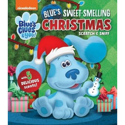 Nickelodeon Blue's Clues & You!: Blue's Sweet Smelling Christmas by Maggie Fischer