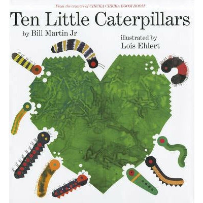 Ten Little Caterpillars by Bill Martin