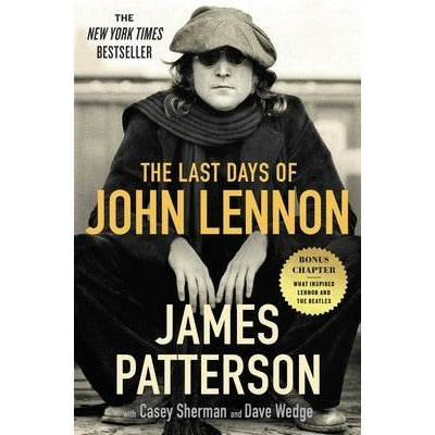 The Last Days of John Lennon by James Patterson