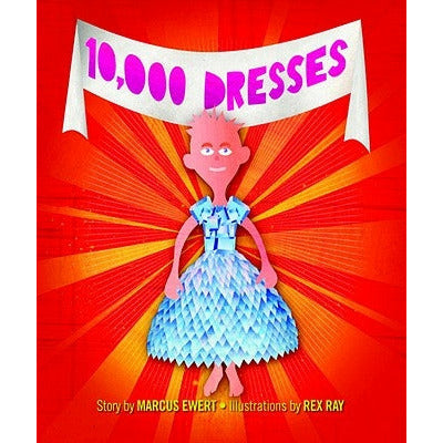 10,000 Dresses by Marcus Ewert