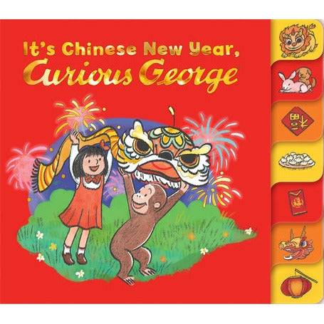 It's Chinese New Year, Curious George! by H. A. Rey