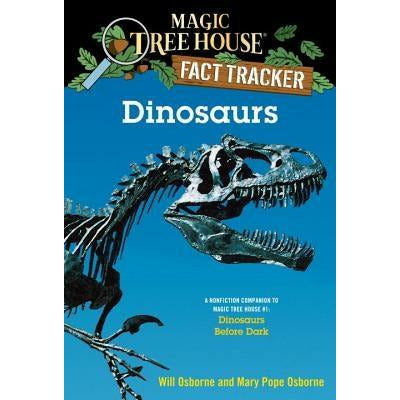 Dinosaurs: A Nonfiction Companion to Magic Tree House #1: Dinosaurs Before Dark by Mary Pope Osborne