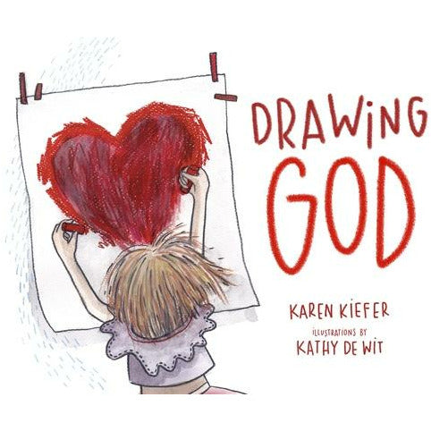 Drawing God, Volume 1 by Karen Kiefer
