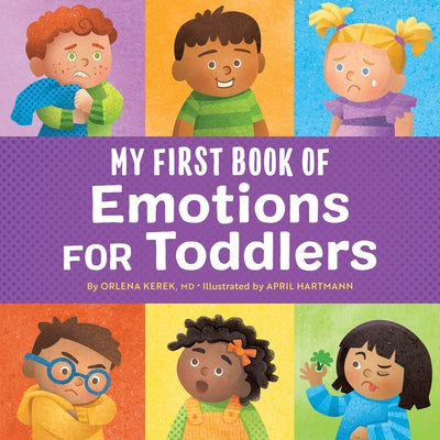 My First Book of Emotions for Toddlers by Orlena Kerek