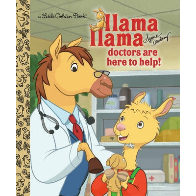 Llama Llama Doctors Are Here to Help! by Anna Dewdney