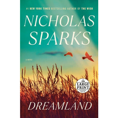 Dreamland by Nicholas Sparks