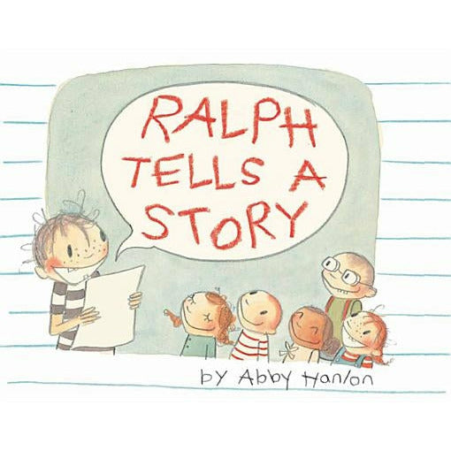 Ralph Tells a Story by Abby Hanlon