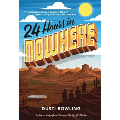 24 Hours in Nowhere by Dusti Bowling