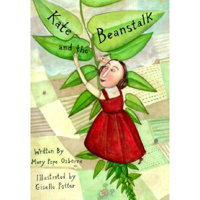 Kate and the Beanstalk by Mary Pope Osborne