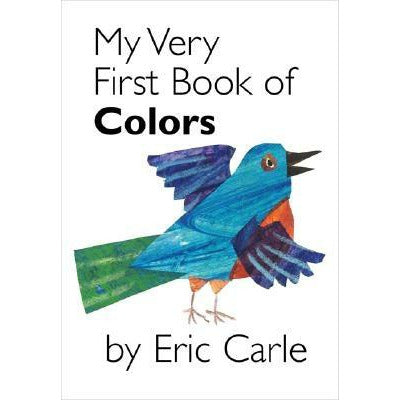 My Very First Book of Colors by Eric Carle