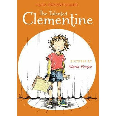 The Talented Clementine by Sara Pennypacker