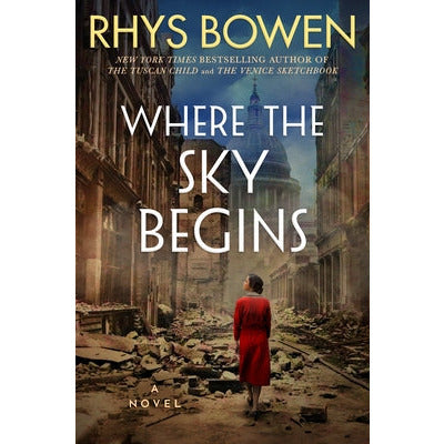 Where the Sky Begins by Rhys Bowen